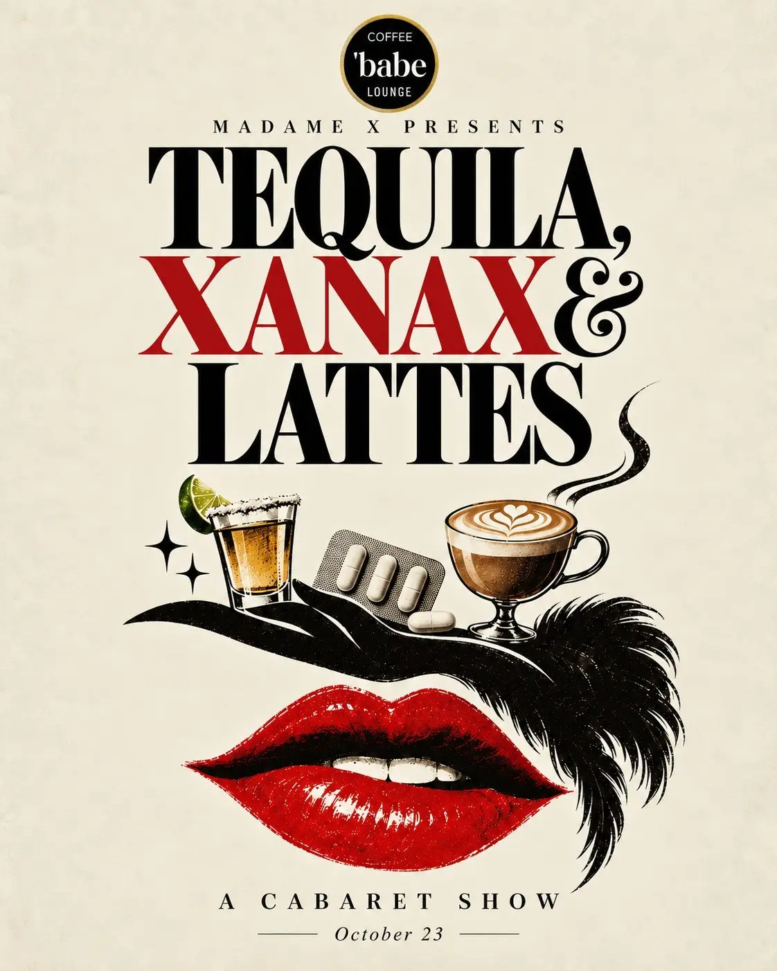 Tequila, Xanax and Lattes: A Cabaret Show event artwork